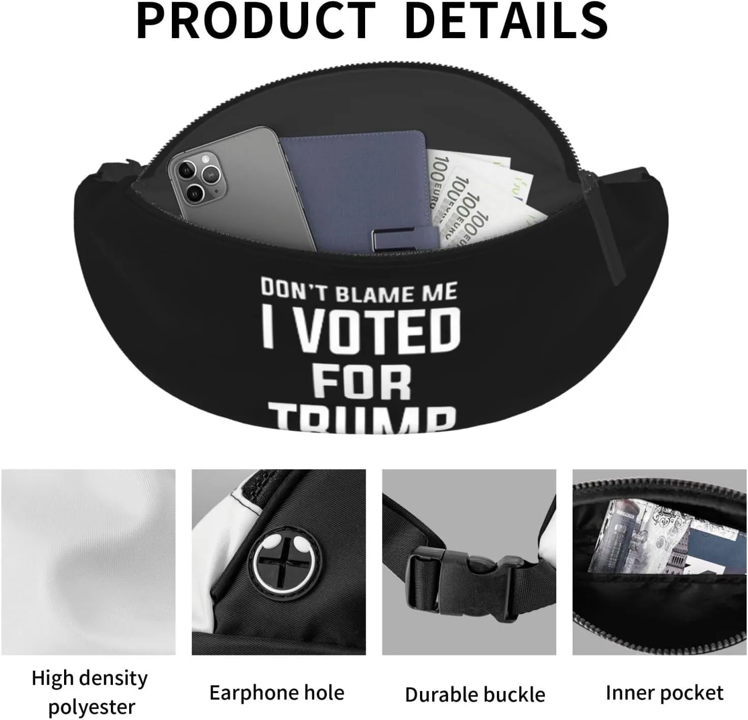 Don'T Blame Me I Didn'T Vote For Him Adjustable Leisure Waistpack Outdoor Sports Running Waistpack Travel Phone Bag